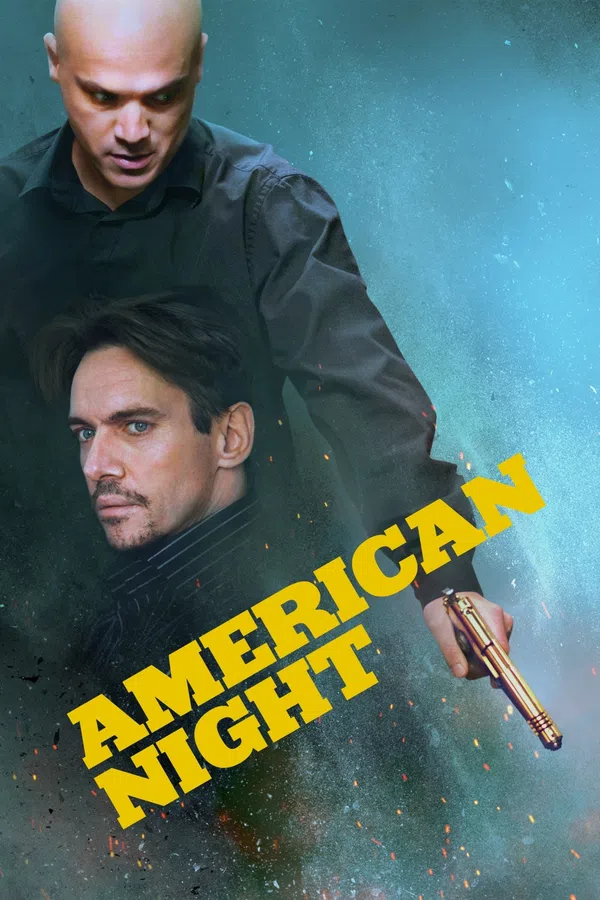 Poster phim American Night trên Phim Mới