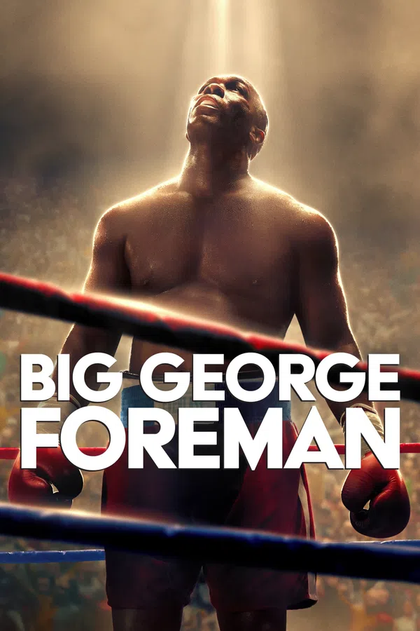 Poster phim Big George Foreman trên Phim Mới