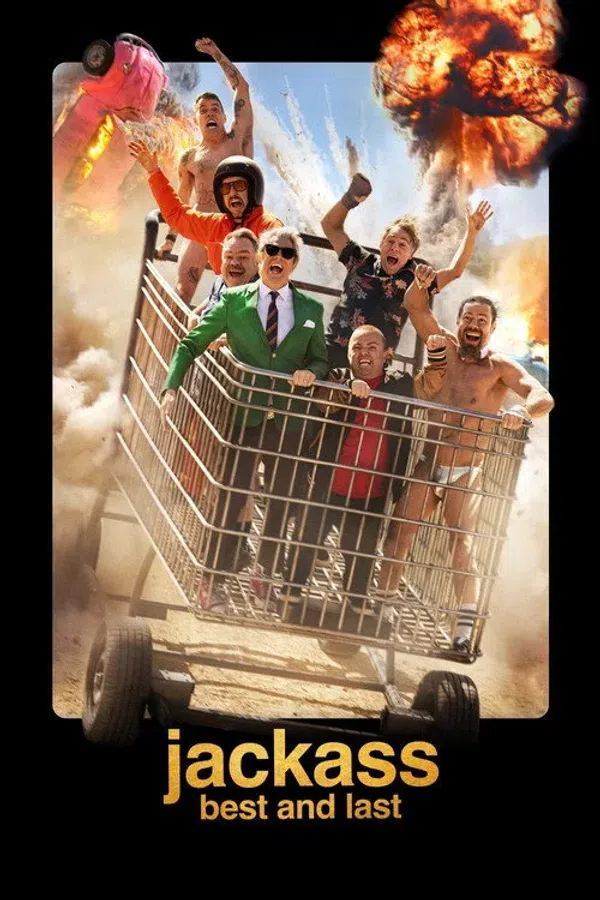 Poster phim Jackass: Chơi Lớn Lần Cuối trên Phim Mới