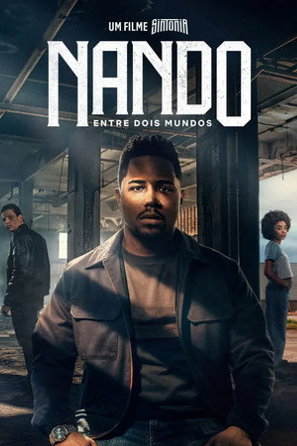 Poster phim Những Ngả Đường Ước Mơ Nando Giữa Hai Thế Giới trên Phim Mới