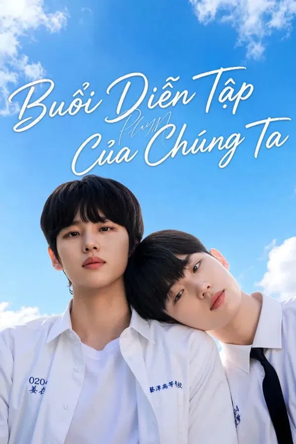 Poster phim Play Me: Buổi Diễn Tập Của Chúng Ta trên Phim Mới