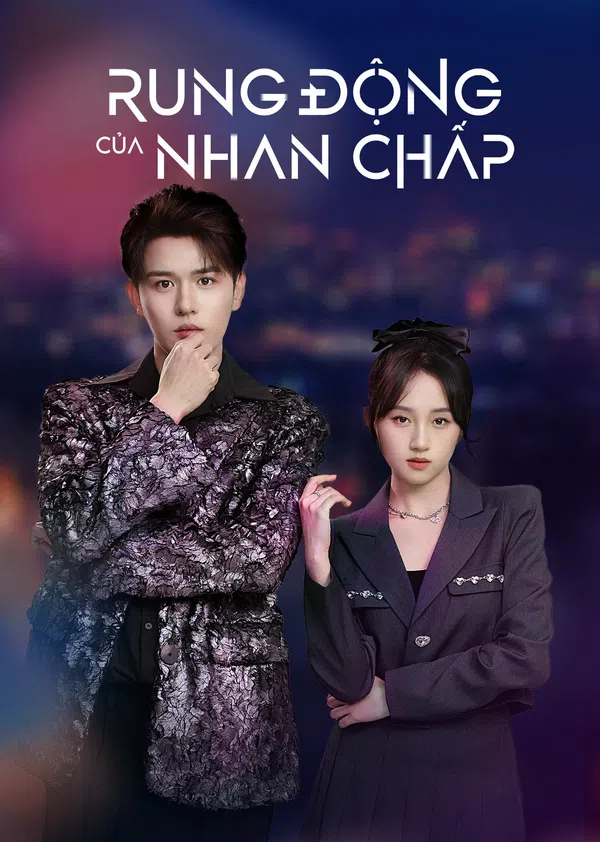 Poster phim Rung Động Của Nhan Chấp trên Phim Mới