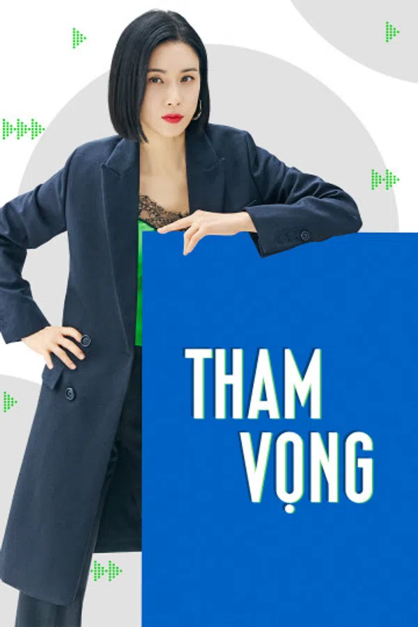 Poster phim Tham Vọng trên Phim Mới