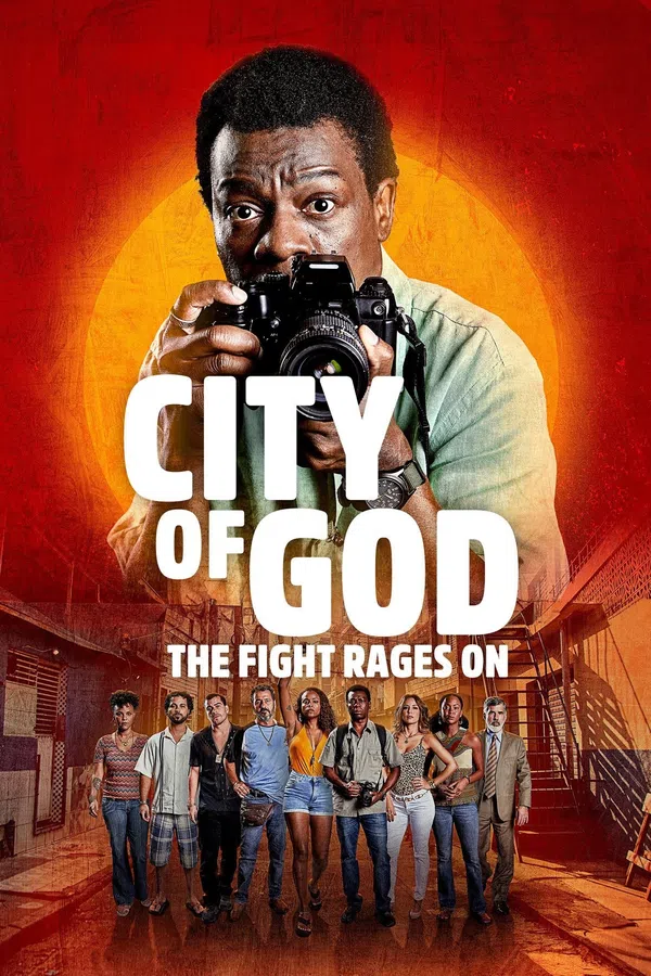 Poster phim Thành Phố Của Chúa: Cuộc Chiến Tiếp Diễn (Cidade de Deus: A Luta Não Para) trên Phim Mới