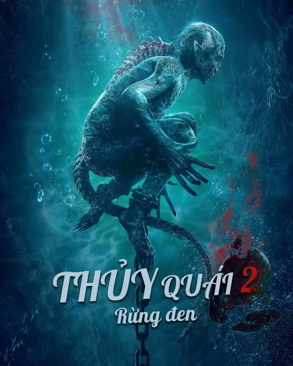 Poster phim Thủy Quái 2: Rừng đen trên Phim Mới